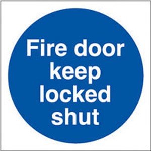 FIRE DOOR KEEP LOCKED SHUT 100 X 100MM SELF ADHESIVE RIGID PVC